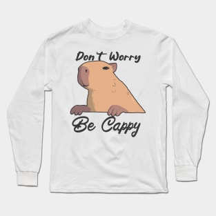 Don't Worry Be Cappy Long Sleeve T-Shirt